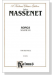 Massenet【 Songs , Volume Ⅶ】For High Voice