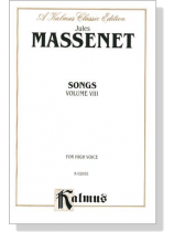 Massenet【Songs , Volume Ⅷ】For High Voice Massenet【Songs , Volume Ⅷ】For High Voice