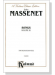 Massenet【Songs , Volume Ⅲ】For Medium／Low Voice