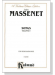 Massenet【Songs , Volume Ⅴ】For Medium／Low Voice