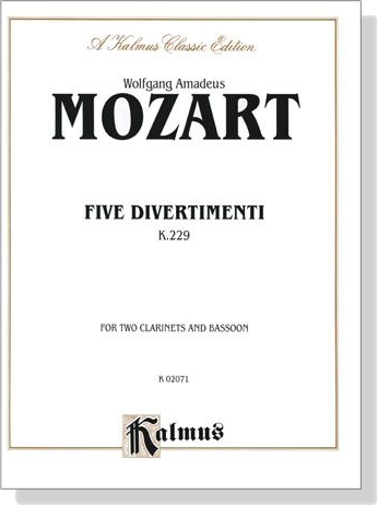 Mozart【Five Divertimento , K. 229】for Two Clarinets and Bassoon