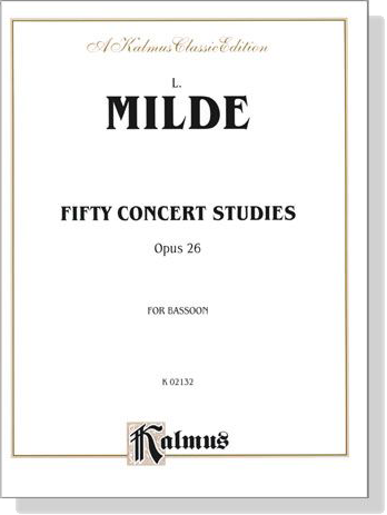 Milde【Fifty Concert Studies , Opus 26】for Bassoon