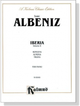 Isaac Albéniz【Iberia , Volume Ⅱ】for Piano Isaac Albéniz【Iberia , Volume Ⅱ】for Piano