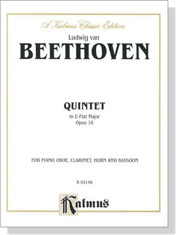 Beethoven【Quintet In E-Flat Major , Opus 16】for Piano, Oboe, Clarinet, Horn and Bassoon