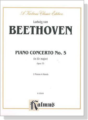 Beethoven【Piano Concerto No. 5 in E-Flat Major, Op. 73】2 Pianos 4 Hands