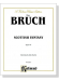 Bruch【Scottish Fantasy Opus 46】for Violin and Piano