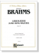 Brahms【Liebeslieder(Love Song Waltzes) Opus 52】Choral Score