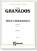 Granados【Twelve Spanish Dances , Nos. 7-12  】 for Piano, Volume Ⅱ