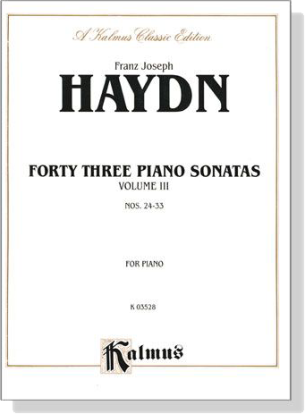 Haydn【Forty Three Piano Sonatas , Volume Ⅲ , Nos. 24-33】For Piano