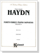 Haydn【Forty Three Piano Sonatas , Volume Ⅳ , Nos. 34-43】For Piano Haydn【Forty Three Piano Sonatas , Volume Ⅳ , Nos. 34-43】For Piano