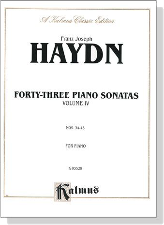 Haydn【Forty Three Piano Sonatas , Volume Ⅳ , Nos. 34-43】For Piano