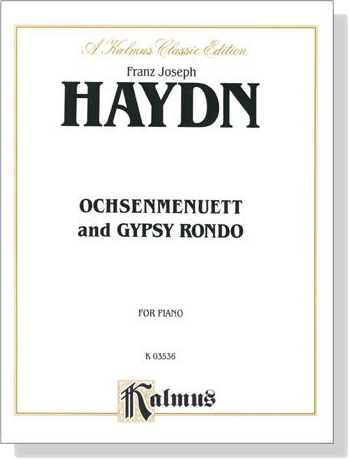 Haydn【Ochsenmenuett and Gypsy Rondo】for Piano
