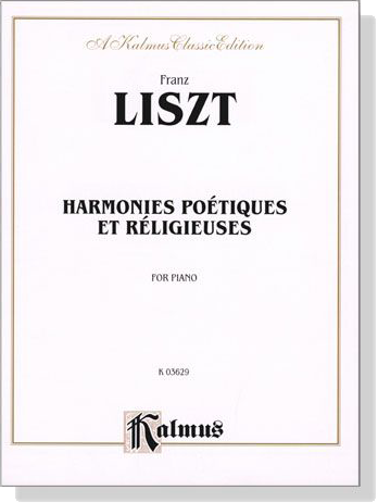 Liszt【Harmonies Poetiques Et Religieuses】For Piano