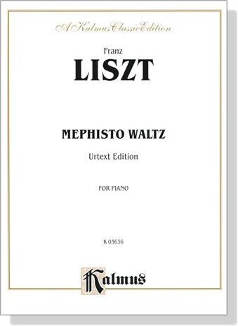 Liszt【Mephisto Waltz , Urtext Edition】For Piano