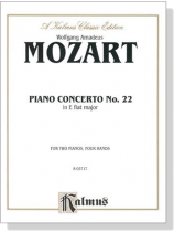 Mozart【Piano Concerto No. 22 in E flat major , K. 482】for Two Pianos , Four Hands Mozart【Piano Concerto No. 22 in E flat major , K. 482】for Two Pianos , Four Hands