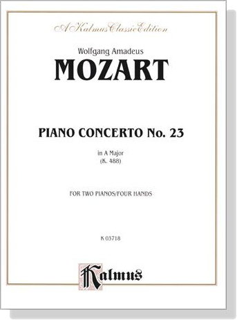 Mozart【Piano Concerto No. 23 in A major , K. 488】 for Two Pianos / Four Hands