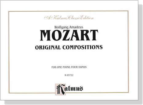 Mozart【Original Compositions】for One Piano , Four Hands