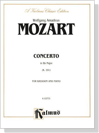 Mozart【Concerto in B♭ Major, K. 191】for Bassoon and Piano