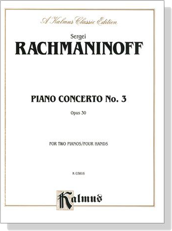 Rachmaninoff【Piano Concerto No. 3 , Opus 30】for Two Pianos / Four Hands