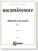 Rachmaninoff【 Morceaux De Salon , Opus 10 Nos. 1-7】for Piano