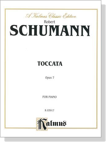 Schumann【Toccata , Opus 7】 for Piano