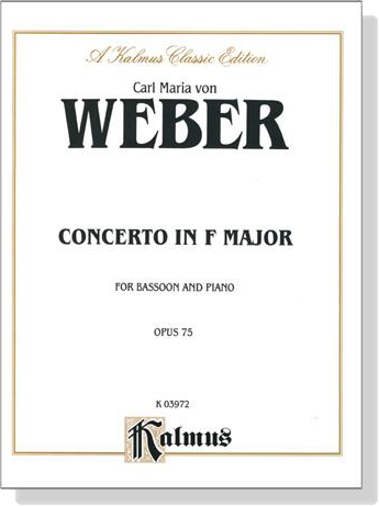 Weber【Concerto in F Major , Opus 75】for Bassoon and Piano