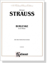 Richard Strauss【Burleske in D Minor】For Two Piano / Four Hands