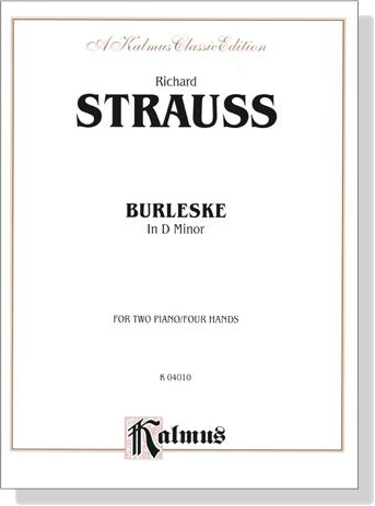 Richard Strauss【Burleske in D Minor】For Two Piano / Four Hands