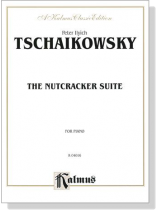 Tschaikowsky【The Nutcracker Suite】for Piano