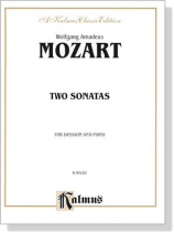 Mozart【Two Sonatas】for Bassoon and Piano Mozart【Two Sonatas】for Bassoon and Piano