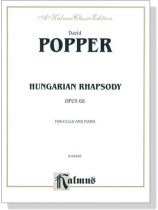 Popper【Hungarian Rhapsody , Opus 68】for Cello and Piano Popper【Hungarian Rhapsody , Opus 68】for Cello and Piano