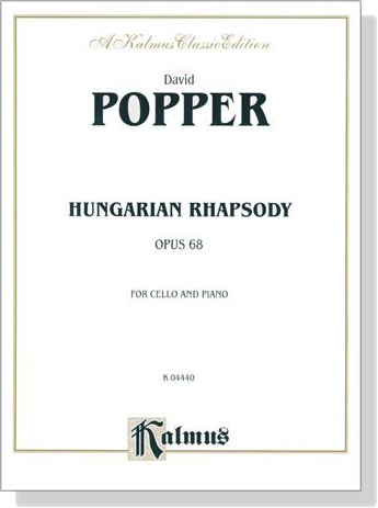 Popper【Hungarian Rhapsody , Opus 68】for Cello and Piano