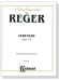 Reger【Serenade , Opus 77A】for Flute, Violin and Viola