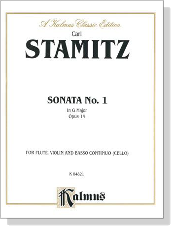 Carl Stamitz【Sonata No.1 In G Major , Opus 14】for Flute, Violin and Basso Continuo (Cello)