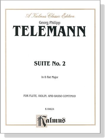 Telemann【Suite No. 2 In B-flat Major】for Flute, Violin, and Basso Continuo