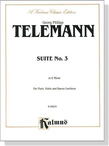 Telemann【Suite No. 3 In B Minor】for Flute, Violin, and Basso Continuo