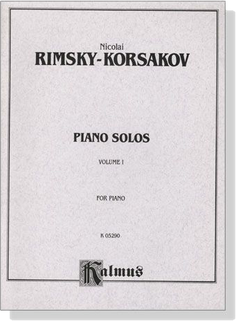 Rimsky-Korsakov【Piano Solos , Volume Ⅰ】for Piano
