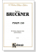 Bruckner【Psalm 150】for Chorus, Soprano Solo and Orchestra