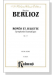 Berlioz【Romeo Et Juliette－Symphonie Dramatique , Op. 17】Vocal Score