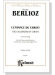 Berlioz【L'enfance Du Christ / The Childhood of Christ】A Sacred Trilogy , Choral Score