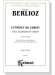 Berlioz【L'enfance Du Christ / The Childhood of Christ】A Sacred Trilogy , Choral Score Berlioz【L'enfance Du Christ / The Childhood of Christ】A Sacred Trilogy , Choral Score