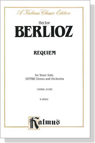 Berlioz【Requiem】Choral Score Berlioz【Requiem】Choral Score