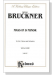 Bruckner【Mass In D Minor】for Soli, Chorus and Orchestra , Vocal Score