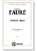 Faure【Tantum Ergo】for Tenor or Soprano Solo and Chorus