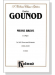 Gounod【Messe Breve in C Major】for Soli, Chorus and Orchestra , Choral Score