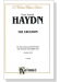 Haydn【The Creation】for Soli, Chorus and Orchestra with German and English text , Choral Score Haydn【The Creation】for Soli, Chorus and Orchestra with German and English text , Choral Score