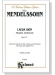 Mendelssohn【Lauda Sion / Praise Jehovah , Opus 73】A Sacred Cantata for Soli, Chorus and Orchestra with Latin and English text , Choral Score