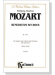 Mozart【Benedictus sit Deus , K. 177】for Soprano Solo, Chorus and Orchestra with Latin text , Choral Score