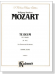 Mozart【Te Deum in C Major, K. 141】for Chorus and Orchestra , Choral Score Mozart【Te Deum in C Major, K. 141】for Chorus and Orchestra , Choral Score