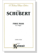 Schubert【First Mass in F Major】Choral Score